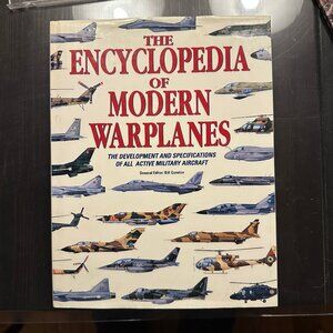 The Encyclopedia of Modern Warplanes